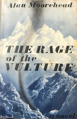 The Rage of the Vulture (1948) by Alan Moorehead.