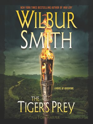 The Tiger's Prey by Wilbur Smith