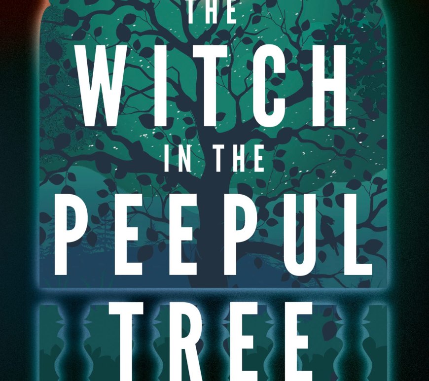 Book cover of The Witch in the Peepul Tree by Arefa Tehsin, HarperCollins India