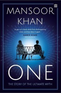 Book cover of ONE: The Story of the Ultimate Myth BY MANSOOR KHAN