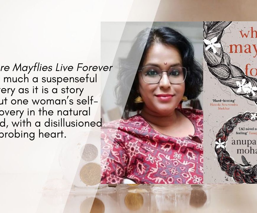 Queen of Treasures banner of Where Mayflies Live Forever by Anupama Mohan