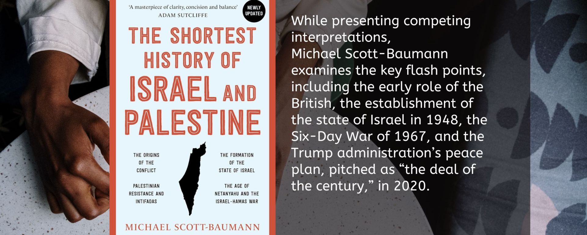 Blog banner of The Shortest History of Israel and Palestine Michael Scott-Baumann