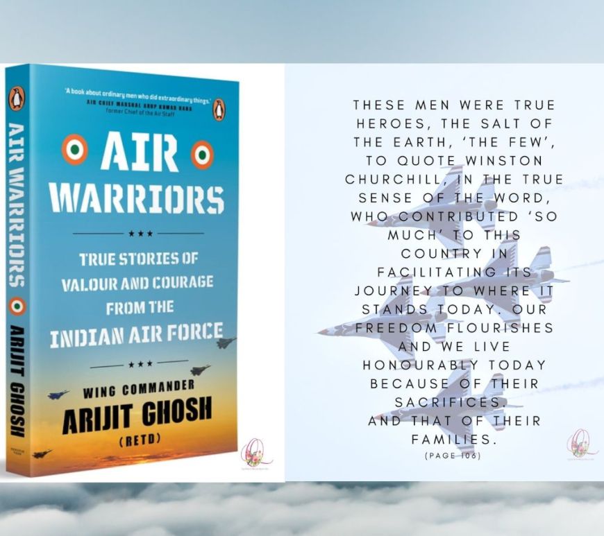 Banner for Air Warriors: True Stories of Valour and Courage from the Indian Air Force by Wing Commander Arijit Ghosh (retd)