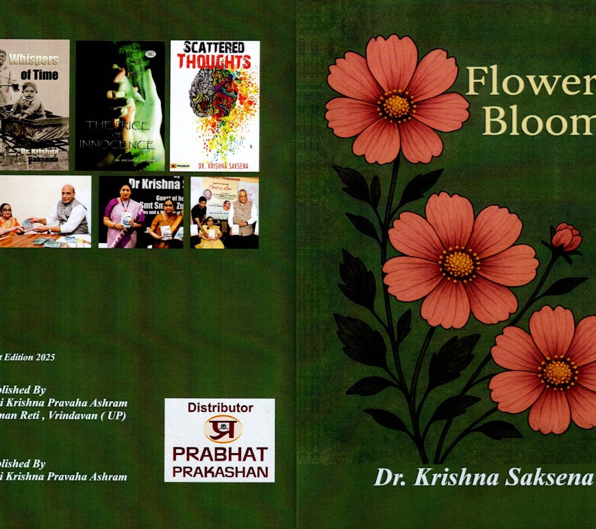 Book Cover - Flowers Bloom by Dr Krishna Saksena