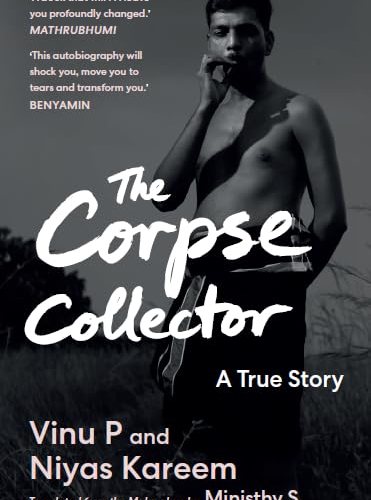 Book cover of The Corpse Collector by Vinu P & Niyas Kareem translated from Malayalam by Ministhy S.