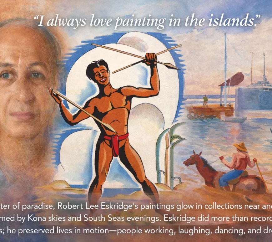 Robert Lee Eskridge and his life in Hawaii Tahiti