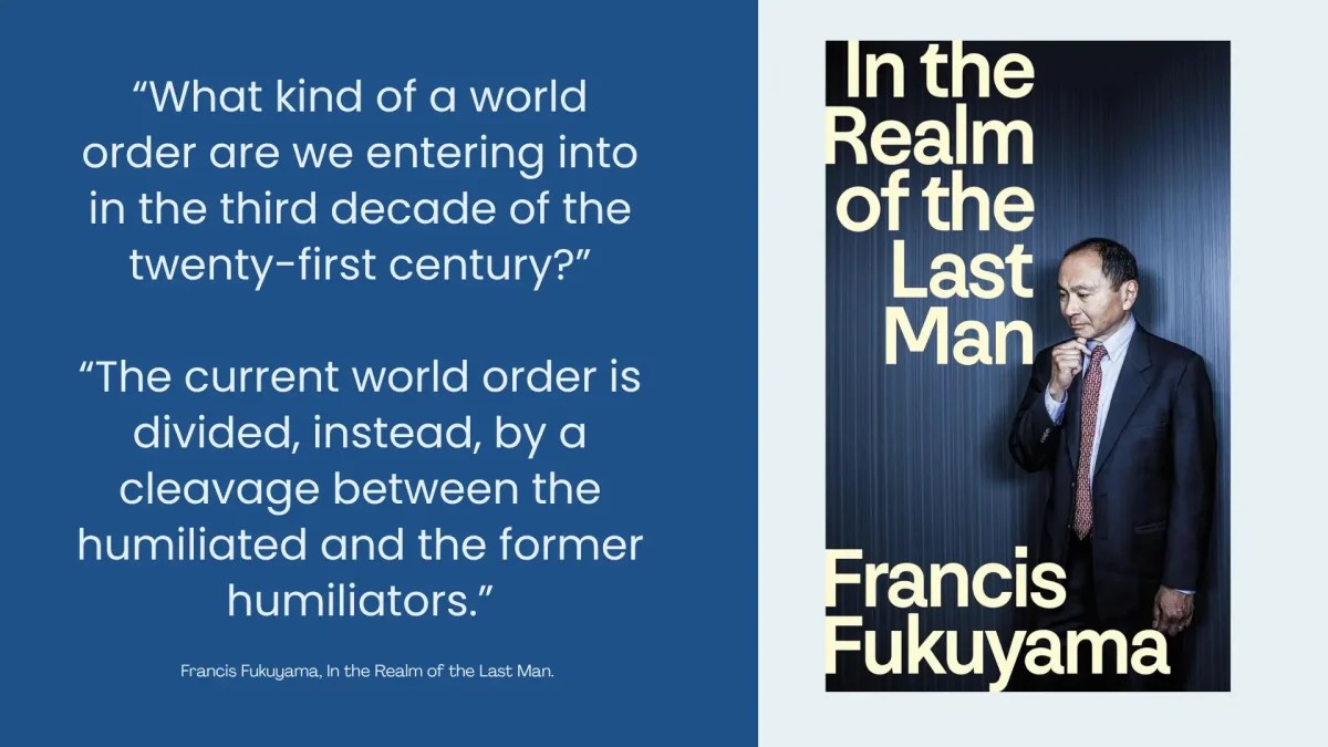 francis-fukuyama-in-the-realm-of-the-last-man-book-review