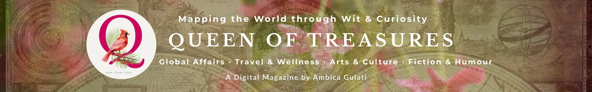 Queen of Treasures Hero Banner - A Digital Magazine by Ambica Gulati